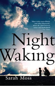 Picture of the book 'Night Waking' by Sara Moss