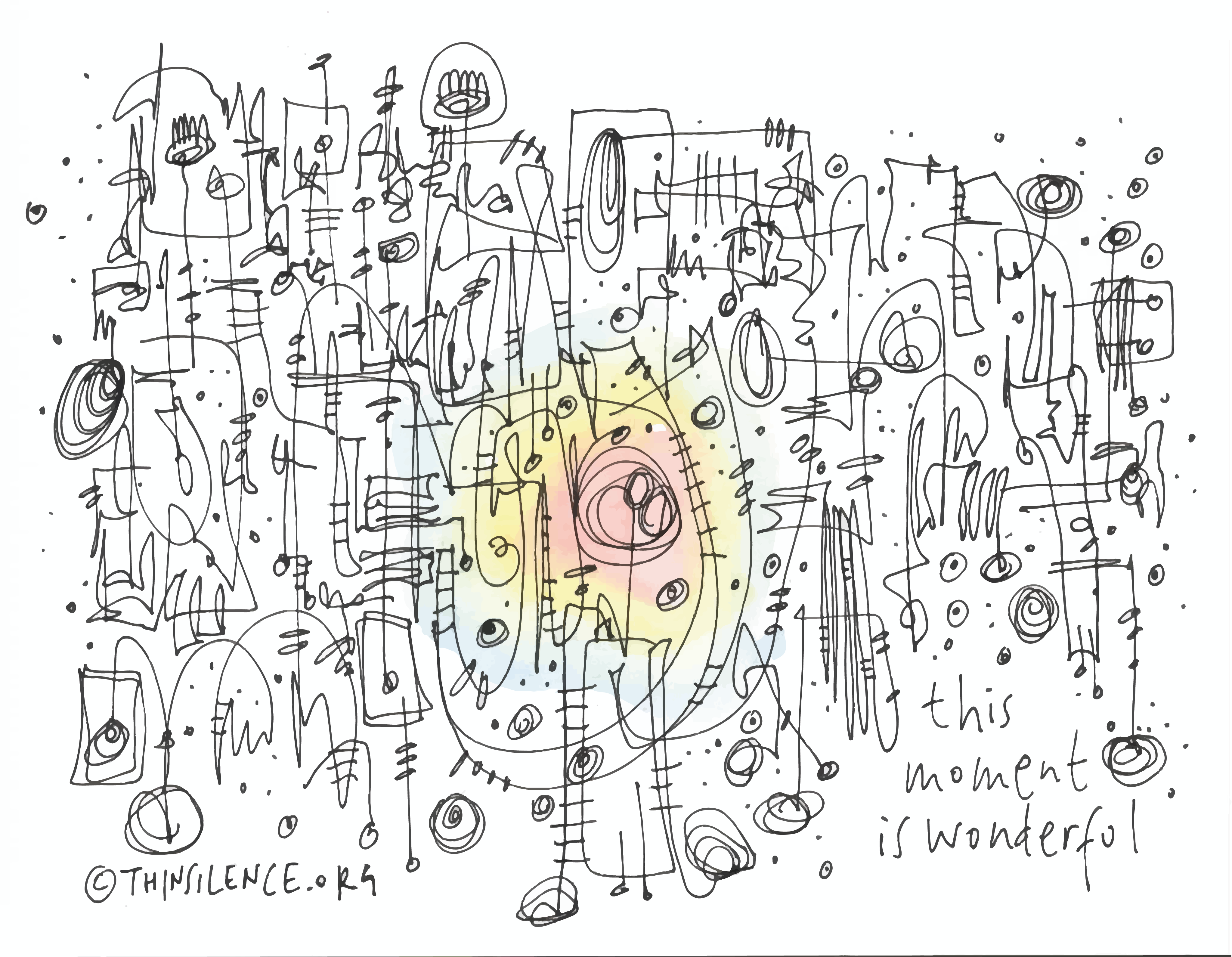 Black and white doodle, in the centre of the doodle shapes is a yellow and red circle. The text at the bottom of the doodle reads: this moment is wonderful