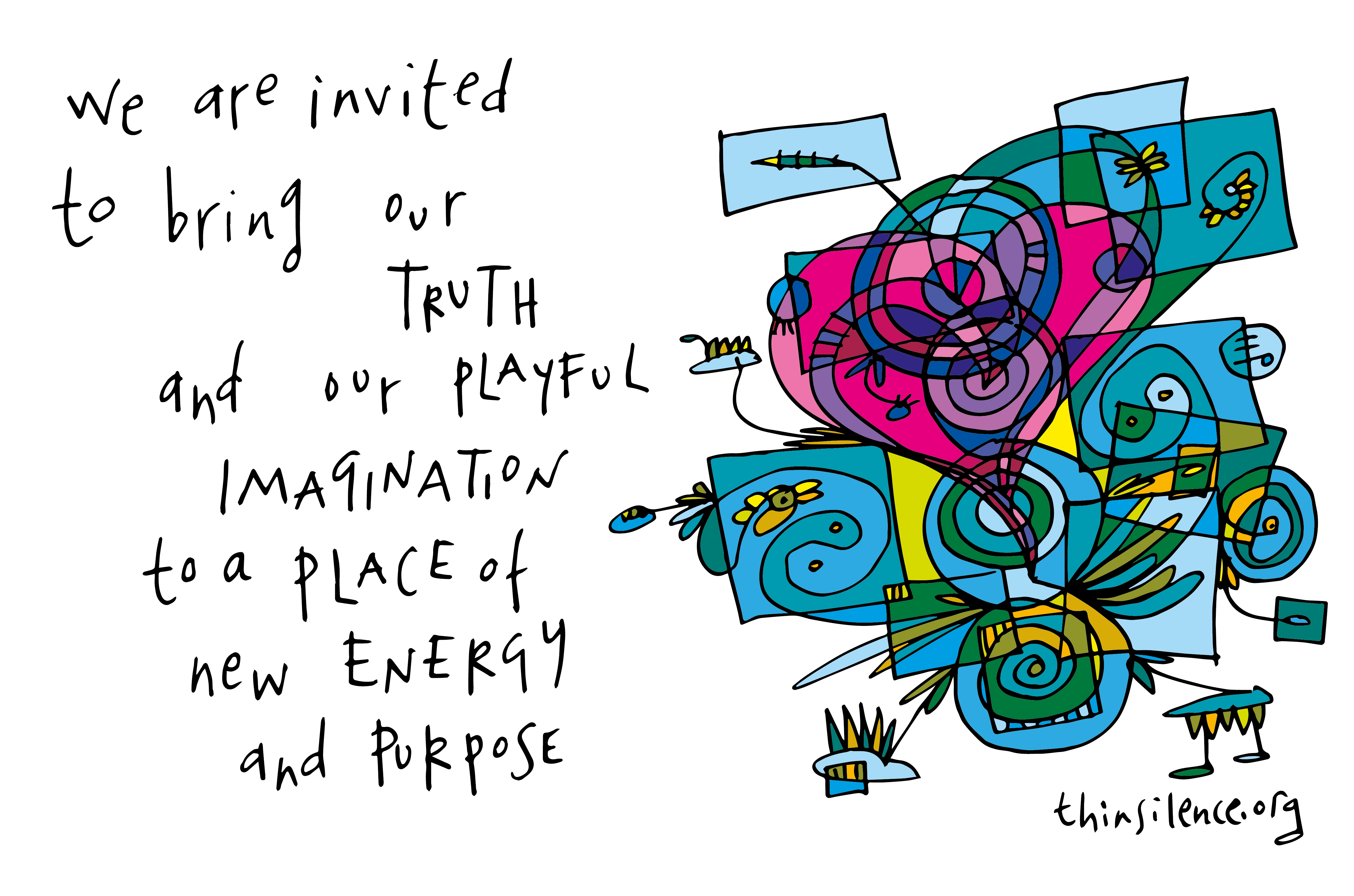 Blue and purple doodle with the text We are invited to bring our truth and our playful imagination to a place of new energy and purpose 